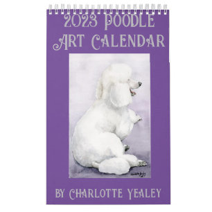 Poodle Art Calendar by Charlotte Yealey Kalender