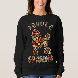 Poodle Grandma Funny Poodle Eigentümer Sweatshirt