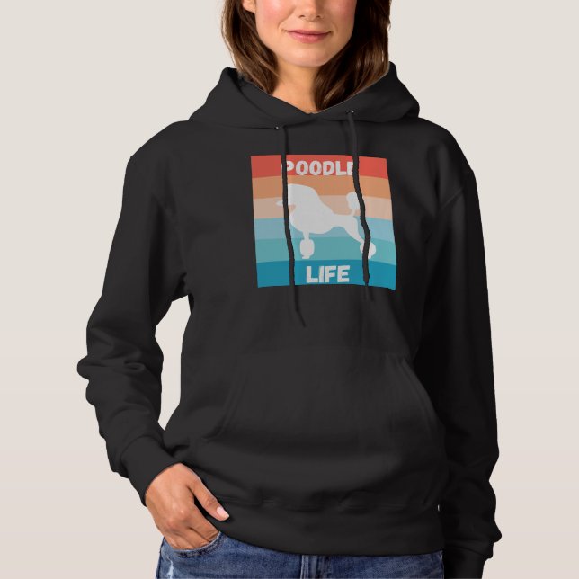 Poodle Life Hoodie (Vorderseite)