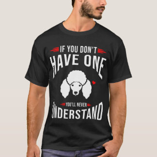 Poodle Lover Sprichwort T-Shirt