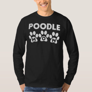 Poodle Mama Paws T-Shirt