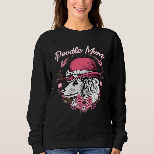 Poodle-Mama Sweatshirt (Vorderseite)