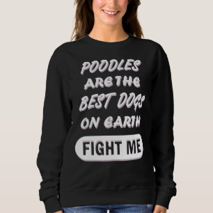 Poodle Master S Dog Birthday Puppy Sweatshirt
