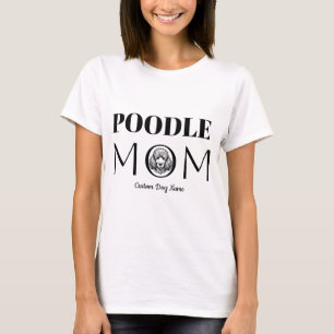 Poodle-Mutter Geburtstagsgeschenk für Mama, Hundem T-Shirt
