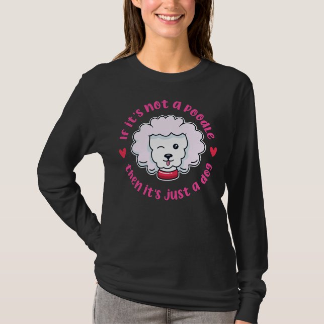 Poodle Toy Poodle Dog Geschenk T-Shirt (Vorderseite)