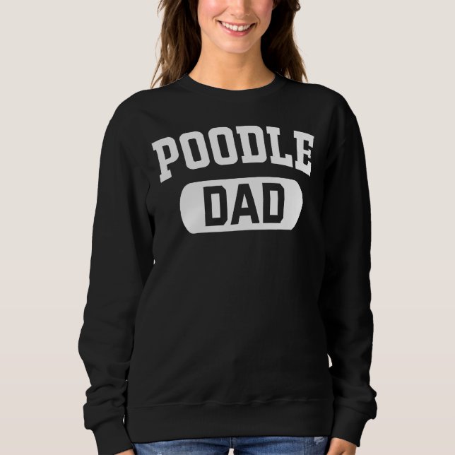 Poodle Vater Sweatshirt (Vorderseite)
