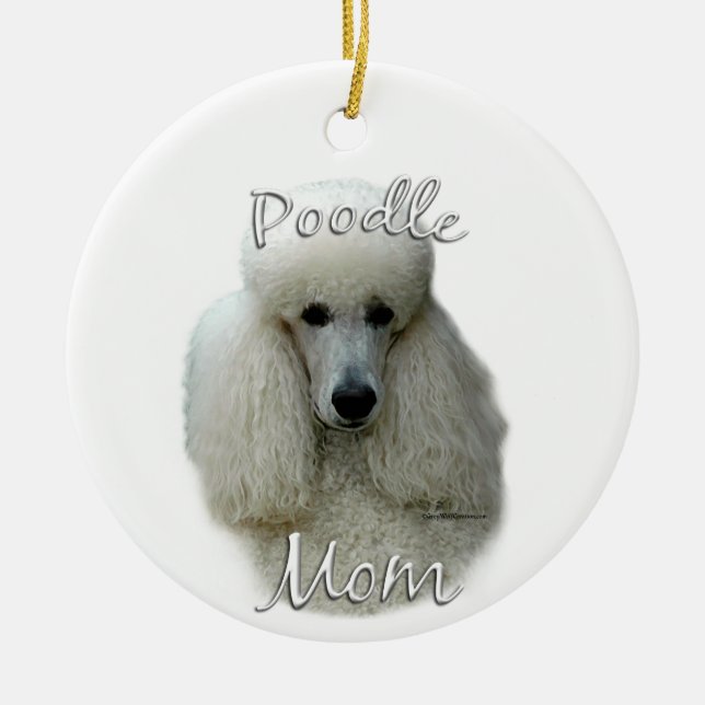 Poodle (wht) Mama 2 Keramik Ornament (Vorne)