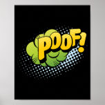 Poof! Magischer Pop Art Comic Explosion Poster<br><div class="desc">Mit diesem "Poof!"-Pop-Kunstdesign bringen Sie eine Touch Zauber und Staunen in Ihren Raum. Inspiriert durch die explosiven Momente in klassischen Comic-Büchern,  erfasst dieses lebendige Stück das Wesen der Überraschung und Transformation und macht es zu einer dynamischen Ergänzung zu jedem Raum.</div>