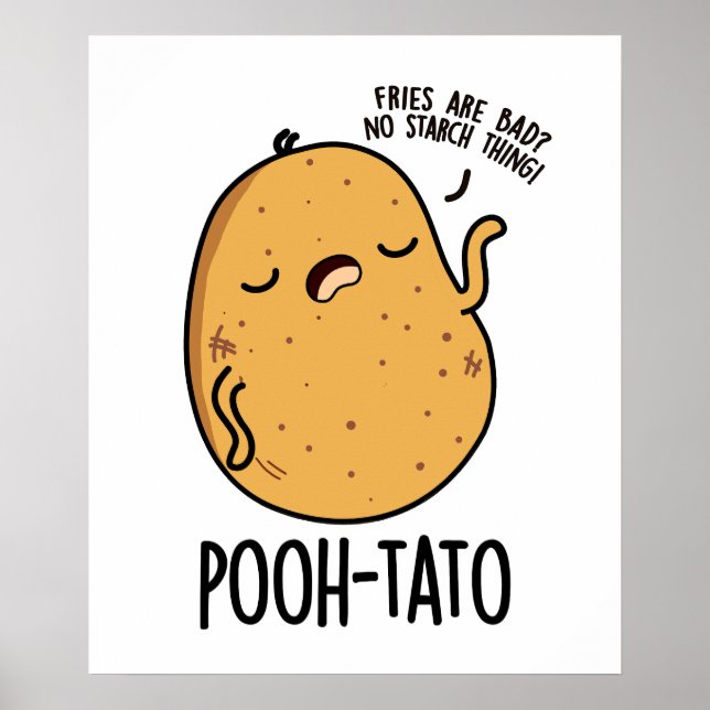 Pooh-tato Funny Potato Pun Poster (Vorne)