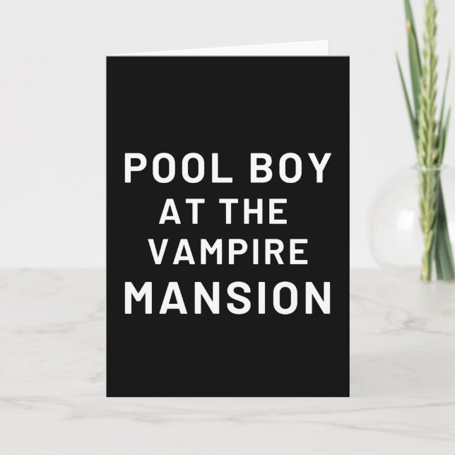 Pool Boy At The Vampire Mansion Karte (Vorderseite)