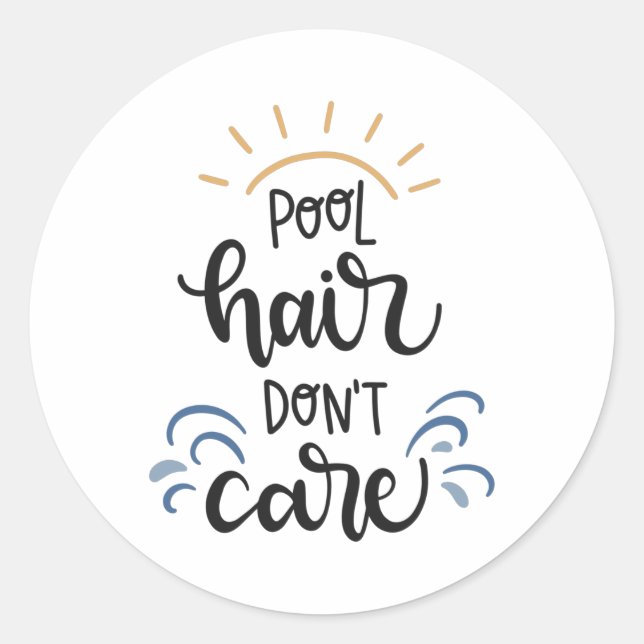 Pool hair don't care runder aufkleber (Vorderseite)