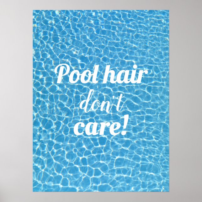 Pool Hair Spaß Poolside egal Poster (Vorne)