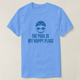 Pool ist mein glücklicher Ort Schwimmliebhaber T-Shirt