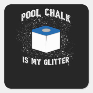 Pool-Kreide ist mein Quadratischer Aufkleber