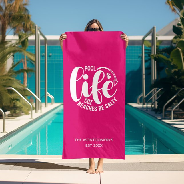 Pool Life Hot Pink Strandtuch ("Pool life cuz beaches be salty" hot pink beach towel (white on reverse side))