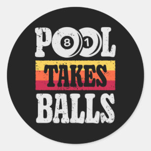 Pool nimmt lustige Billiards Spieler 8 Ball Gesche Runder Aufkleber