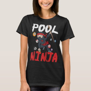 Pool Ninja Billiards Sportbegeisterungsspiel T-Shirt