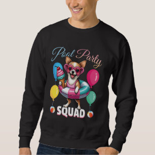 Pool Party Squad Funny Chihuahua Dog Summer Vacati Sweatshirt