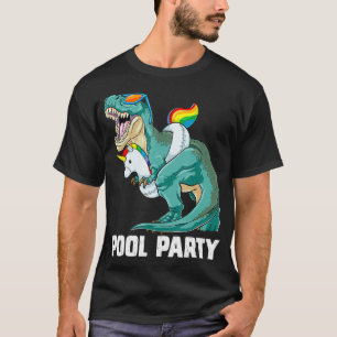 Pool Party T Rex Dinosaur Einhorn Float Summer Rai T-Shirt