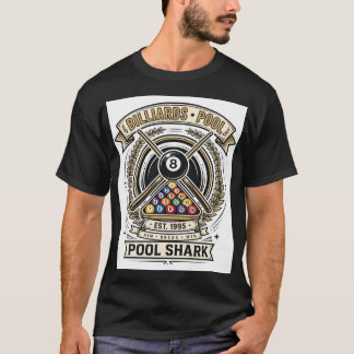Pool Shark — Zielen Brechen Gewinnen T-Shirt