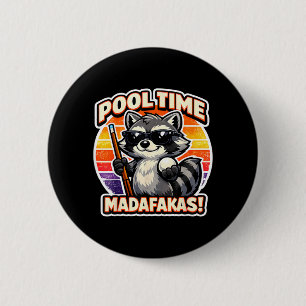 Pool Time Madafakas Lustiger Waschbär Billardspiel Button