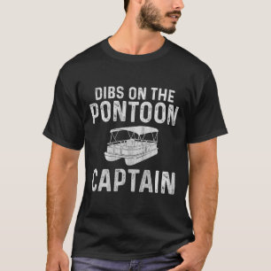 Poonton Boat Dibs on Pontoon Captain Bootfahren T-Shirt