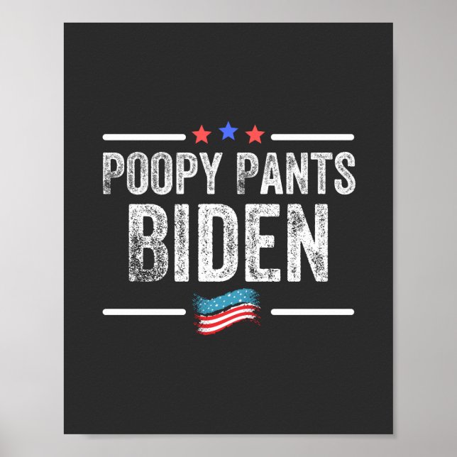 Poopy Pants Biden Poster (Vorne)
