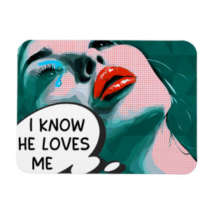 Pop Art Ich weiß, er liebt mich Mixed Media Magnet