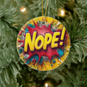 Pop-Art-Illustration mit fettem Gelb 'NOPE' Keramik Ornament