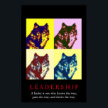 Pop Art Inspiration Leadership Wolf Poster<br><div class="desc">Ein Wolf ist noch immer ein Wolf,  selbst wenn er allein ist. Vielleicht ist ein Wolf noch mehr ein Wolf,  wenn er allein ist.</div>