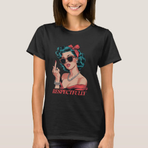 Pop Art Mittelfinger hoch, Lustiger Feminist Retro T-Shirt
