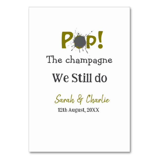 Pop den Champagner machen wir immer noch goldgraue Tischnummer (Vorderseite)