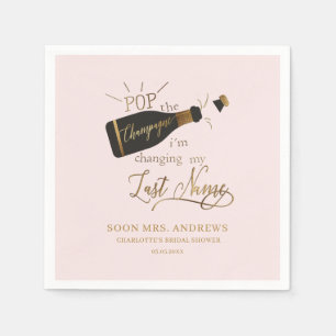 Pop der Champagner ich bin dabei meinen Nachnamen  Serviette