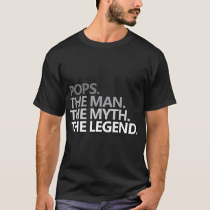 POP DER MANN DER MYTH DER LEGENDE Vatertag Geschen T-Shirt