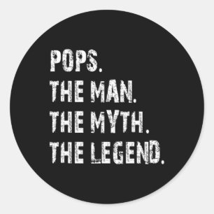 Pop Der Mann der Mythos Der legendäre Väter Tag Ge Runder Aufkleber