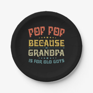 Pop des Vaters Pop, weil Opa für alte Typ ist Pappteller