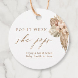 Pop es, wenn sie Bohemische Baby Dusche Gefallen P Geschenkanhänger