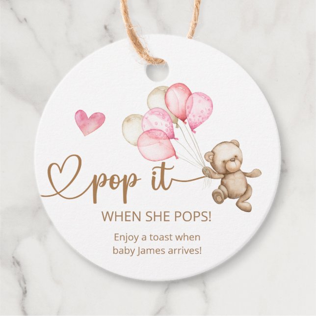 Pop es, wenn sie Teddy Bear Baby Dusche Pop Geschenkanhänger (Vorderseite)