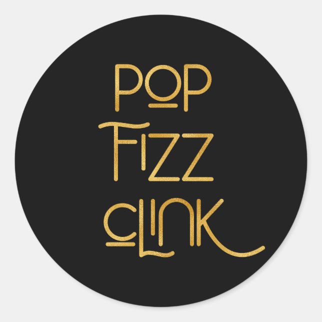 Pop Fizz Clink Elegante Typografie Runder Aufkleber (Vorderseite)