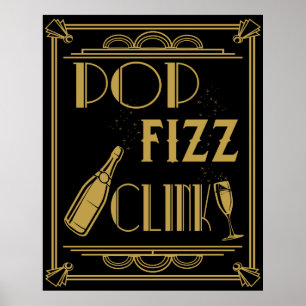 Pop Fizz Clink Party Poster Art Deco