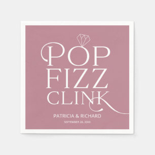 Pop Fizz Clink Verlobungsfeier Dusty Pink Serviette