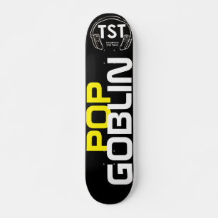 POP GOBLIN / TST Skateboard, 7¾" Deck Skateboard