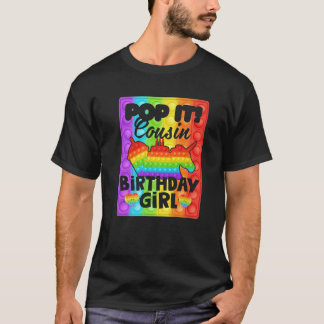 Pop It Cousin Geburtstags Girl Fidget Kid Matching T-Shirt
