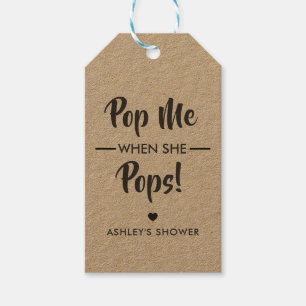 Pop Me When She Pops, Baby shower étiquette cadeau