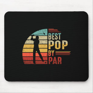 Pop mit Par Golf Lover Vatertag Geschenke für Vate Mousepad