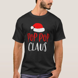 Pop Pop Claus Funny Christmas Pajamas PJs Opa T-Shirt