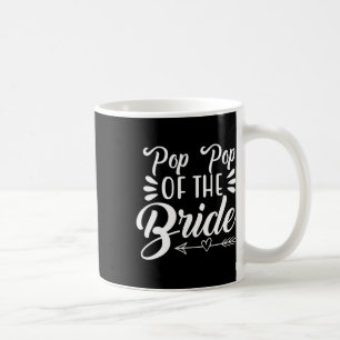 Pop Pop der Braut Hochzeitsfeier Bridal S Kaffeetasse
