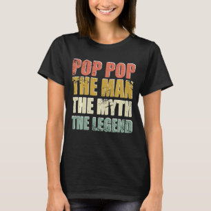 Pop Pop Der Mann der Mythos Der legendäre Vater Ta T-Shirt