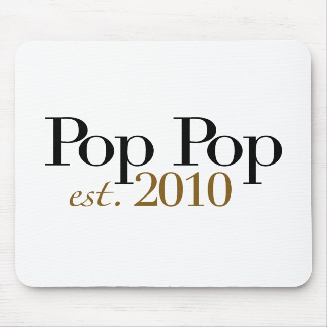 Pop-Pop Est 2010 Mousepad (Vorne)