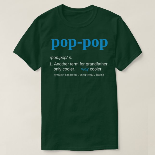 Pop Pop Geschenke Opa Vatertag PopPop T-Shirt (Design vorne)